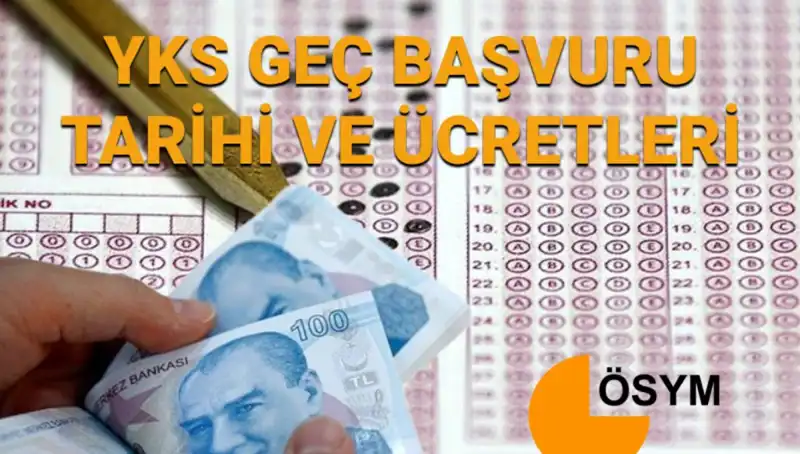 2025 YKS Geç Başvuru Tarihleri: Geç Kalanlar İçin Fırsat