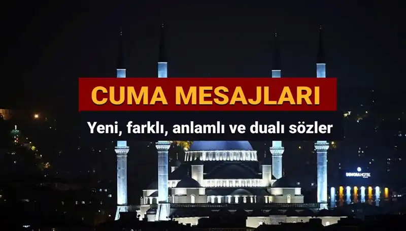 2025’teki Cuma’nın Anlamı: Dualı, Uzun ve Kısa Mesajlarla Coşkunuzu Paylaşın