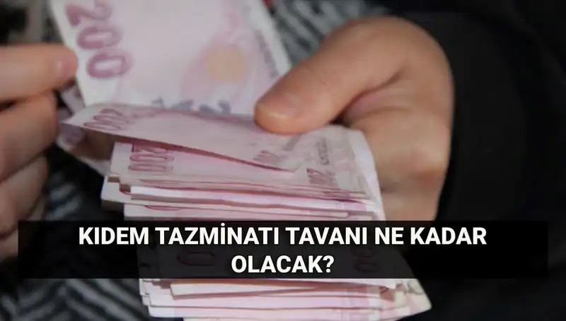 Kıdem Tazminatı Tavanı 2025 Temmuz Zammı: Yeni Değerler ve Hesaplama Yöntemleri