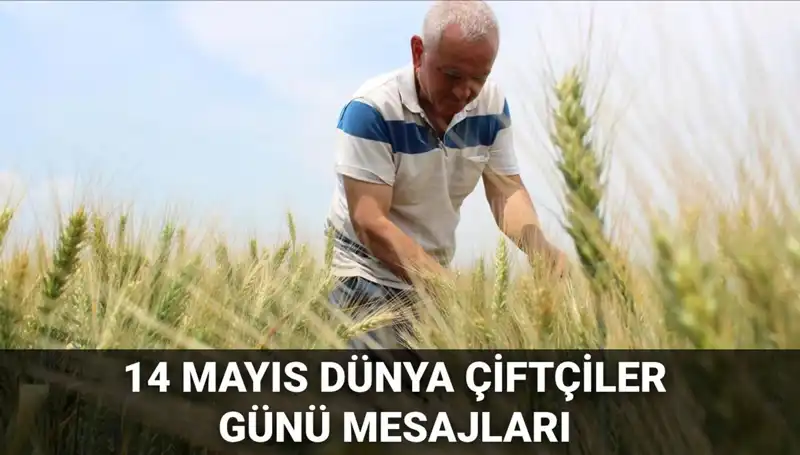 Çiftçiler Günü'nde Toprağa Can Verenlere En Anlamlı Mesajlar