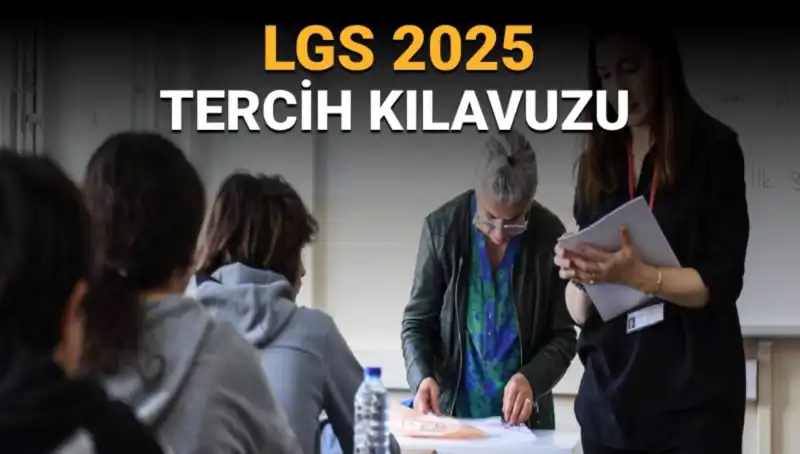 LGS Tercih Tarihleri Açıklandı: Öğrenciler için Rehberlik ve İpuçları