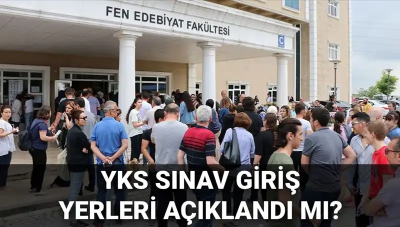 2025 YKS Sınav Giriş Yerleri Merakla Bekleniyor: ÖSYM Açıklama Yapacak mı?