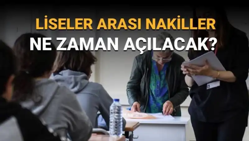 Liseler Arası Nakil Süreci Başlıyor: Tarihleri Kaçırmayın!