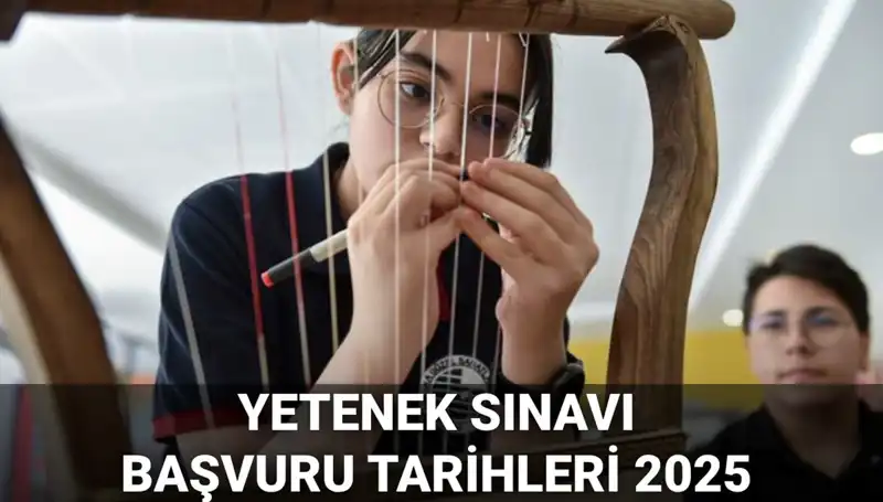 2025 MEB Yetenek Sınavı Kılavuzu Yayınlandı: Öğrenci Alım Sürecine Dair Tüm Detaylar