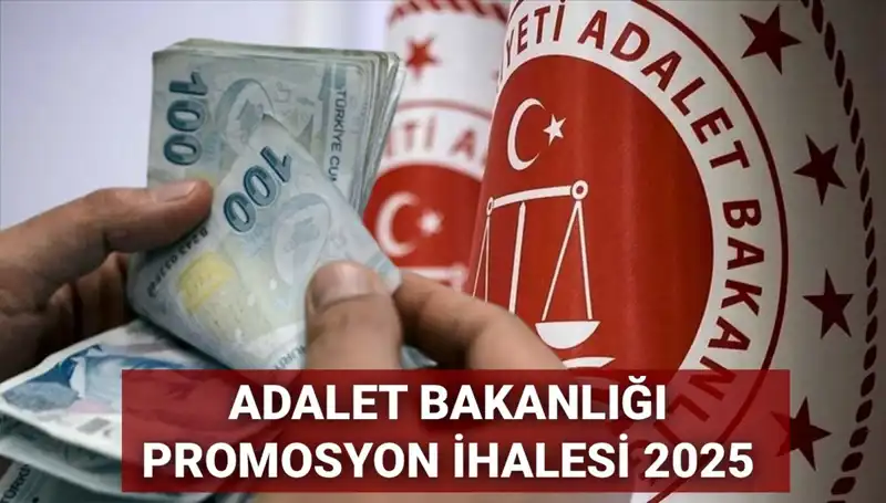 Adalet Bakanlığı Promosyon İhaleleri: 2025 Son Durum ve Beklentiler